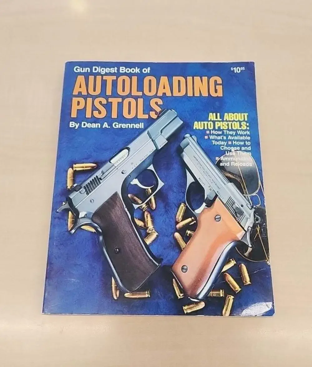 Gun Digest Book of Autoloading Pistols by Dean A. Grennell